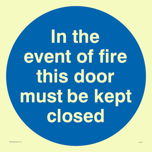 MA7017: In the event of fire this door must be kept closed