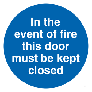 MA7017: In the event of fire this door must be kept closed