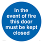 MA7017: In the event of fire this door must be kept closed
