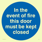 MA7017: In the event of fire this door must be kept closed
