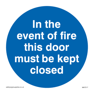 MA7017: In the event of fire this door must be kept closed