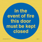 MA7017: In the event of fire this door must be kept closed