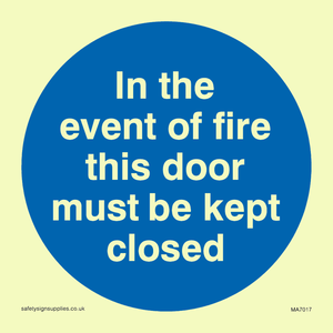 MA7017: In the event of fire this door must be kept closed