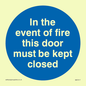 MA7017: In the event of fire this door must be kept closed