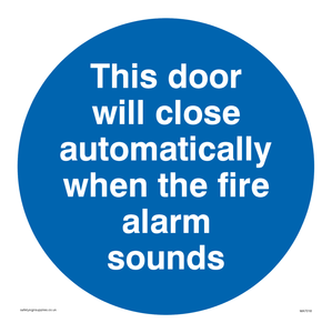MA7018: This door will close automatically when the fire alarm sounds