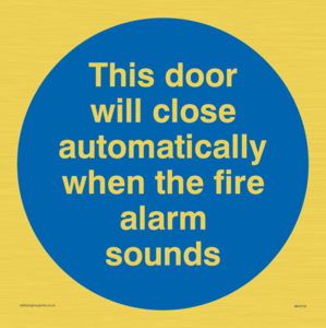 MA7018: This door will close automatically when the fire alarm sounds