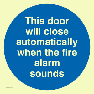 MA7018: This door will close automatically when the fire alarm sounds