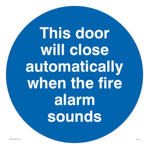 MA7018: This door will close automatically when the fire alarm sounds