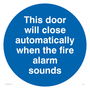 MA7018: This door will close automatically when the fire alarm sounds