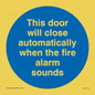 MA7018: This door will close automatically when the fire alarm sounds