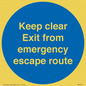 MA7019: Keep clear Exit from emergency escape route