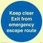 MA7019: Keep clear Exit from emergency escape route