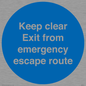 MA7019: Keep clear Exit from emergency escape route