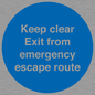 MA7019: Keep clear Exit from emergency escape route