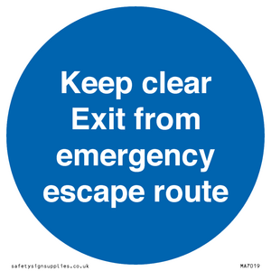 MA7019: Keep clear Exit from emergency escape route