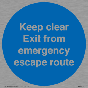 MA7019: Keep clear Exit from emergency escape route