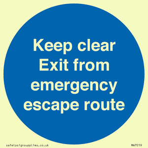 MA7019: Keep clear Exit from emergency escape route