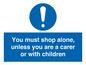 MA7065: You must shop alone, unless you are a carer or with children