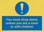 MA7065: You must shop alone, unless you are a carer or with children