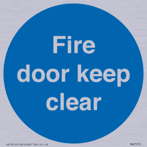 MA7070: Fire door keep clear
