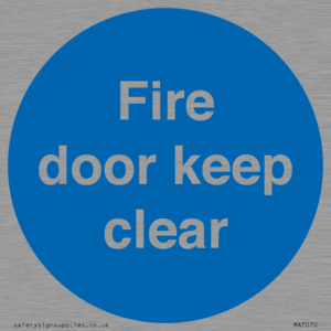 MA7070: Fire door keep clear