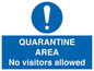 MA7153: QUARANTINE AREA No visitors allowed