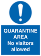 MA7153: QUARANTINE AREA No visitors allowed