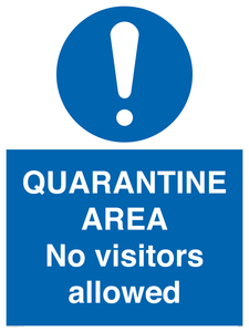 MA7153: QUARANTINE AREA No visitors allowed