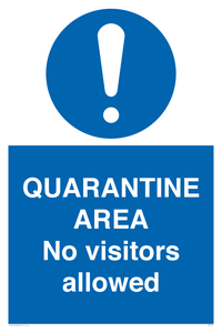 MA7153: QUARANTINE AREA No visitors allowed