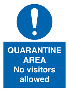 MA7153: QUARANTINE AREA No visitors allowed
