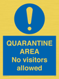 MA7153: QUARANTINE AREA No visitors allowed