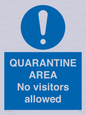 MA7153: QUARANTINE AREA No visitors allowed