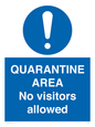 MA7153: QUARANTINE AREA No visitors allowed