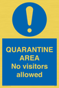MA7153: QUARANTINE AREA No visitors allowed