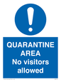 MA7153: QUARANTINE AREA No visitors allowed