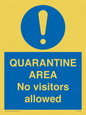 MA7153: QUARANTINE AREA No visitors allowed