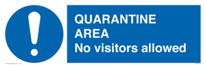 MA7153: QUARANTINE AREA No visitors allowed