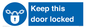 MA7502: Keep this door locked