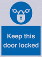 MA7502: Keep this door locked