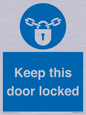 MA7502: Keep this door locked