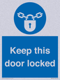 MA7502: Keep this door locked