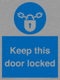 MA7502: Keep this door locked