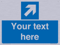MA7913: Custom Directional signage blue up right arrow