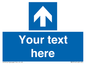 MA7914: Custom Directional signage blue up arrow