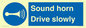 MC1478: Sound horn Drive slowly