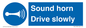 MC1478: Sound horn Drive slowly