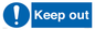 MC520: Keep out sign