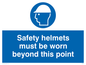 MC528: safety helmets must be worn beyond this point