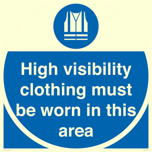 MC530: hi-vis must be worn in area