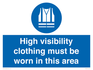 MC530: hi-vis must be worn in area